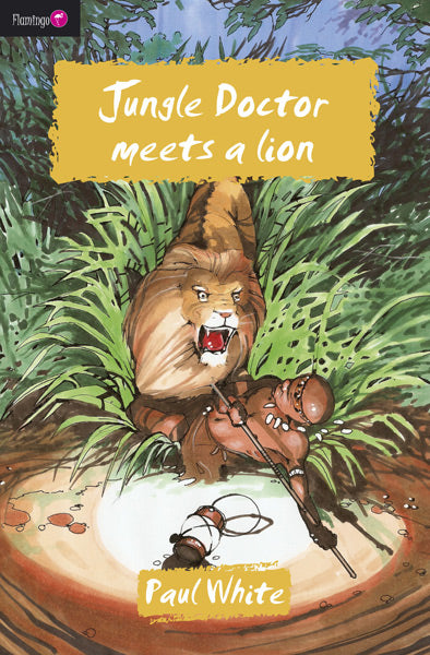 Jungle Doctor # 9 - Jungle Doctor Meets a Lion