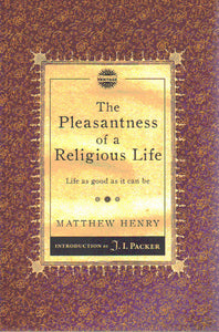 Puritan Pastors - The Pleasantness of a Religious Life