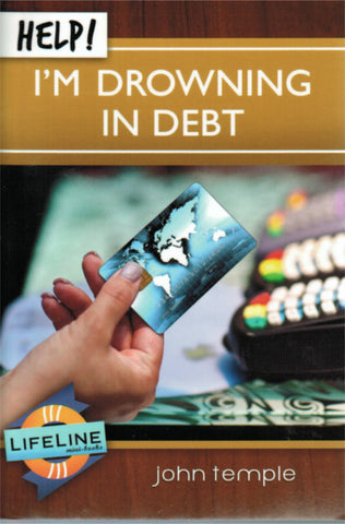 LifeLine mini-book - Help! I'm Drowning in Debt