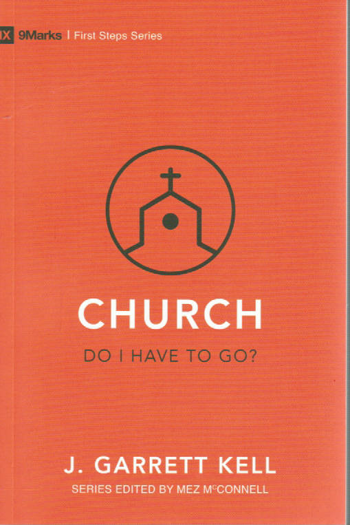 First Steps Series - Church: Do I Have to Go?