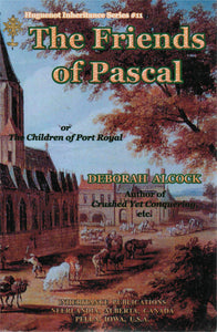 Huguenot Inheritance Series - The Friends of Pascal