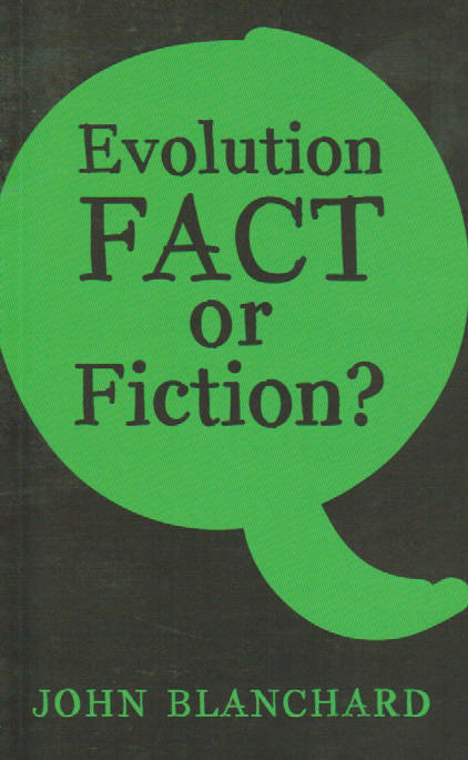 Evolution: Fact or Fiction?