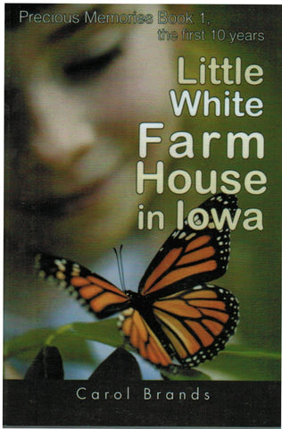 Precious Memories #1 - Little White Farm House in Iowa