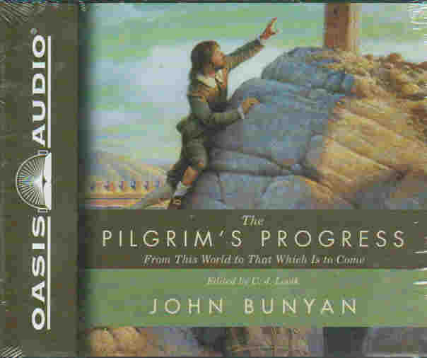 The Pilgrim's Progress: From This World to That Which is to Come - Audio Book