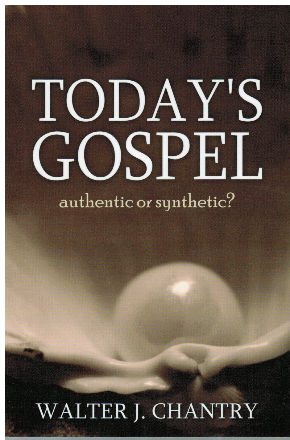 Today's Gospel - Authentic or Synthetic?