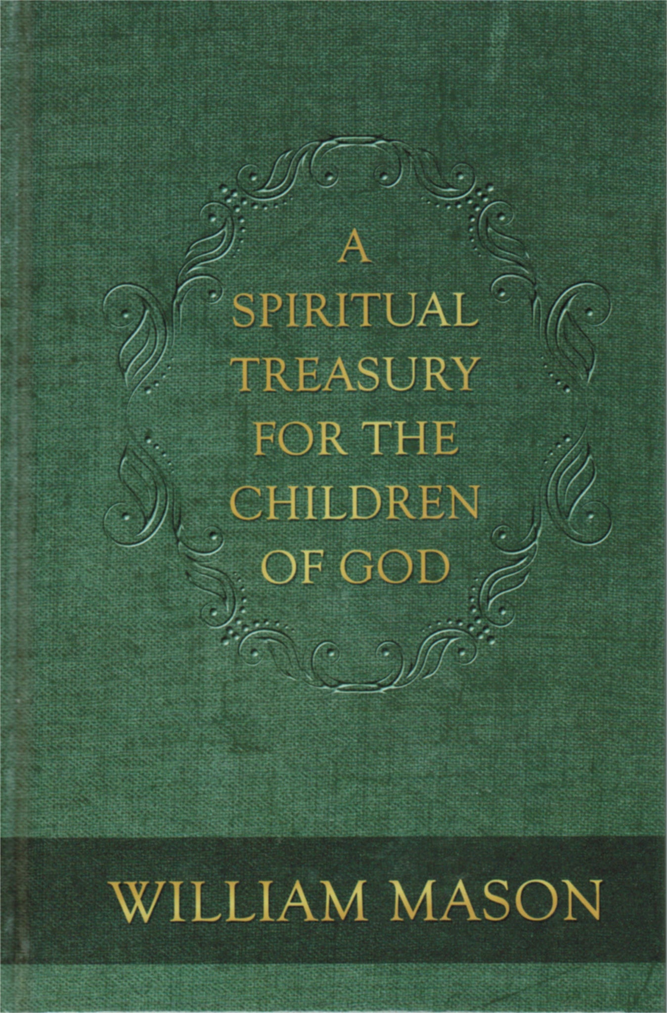 A Spiritual Treasury for the Children of God