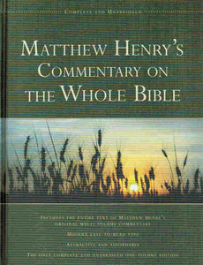 Matthew Henry's Commentary on the Whole Bible in 1 Volume