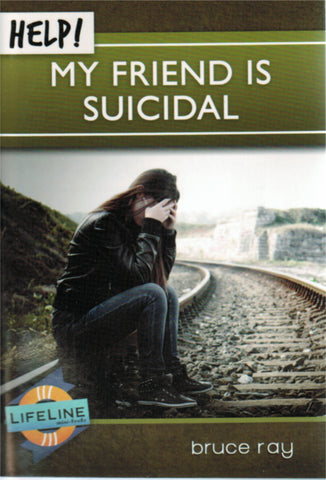 LifeLine mini-book - Help! My Friend is Suicidal