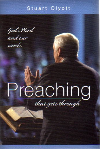 Preaching That Gets Through: God's Word and Our Words