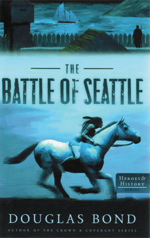 Heroes & History Series - The Battle of Seattle