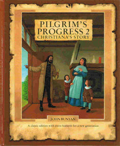 The Pilgrim's Progress 2 Christiana's Story
