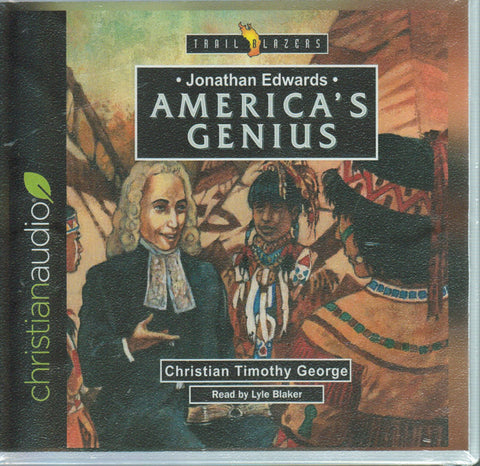 Trail Blazers - Jonathan Edwards: America's Genius  - Audio Book