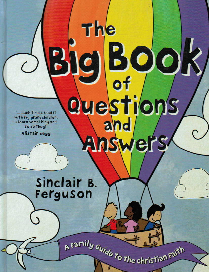 The Big Book of Questions and Answers: A Family Guide to the Christian Faith