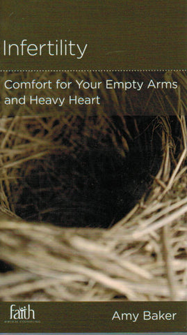 NewGrowth Minibooks - Infertility: Comfort for Your Empty Arms and Heavy Heart