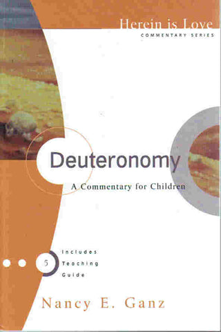 Herein is Love - Deuteronomy: A Commentary for Children