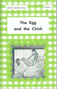 God is Good Series - The Egg and the Chick