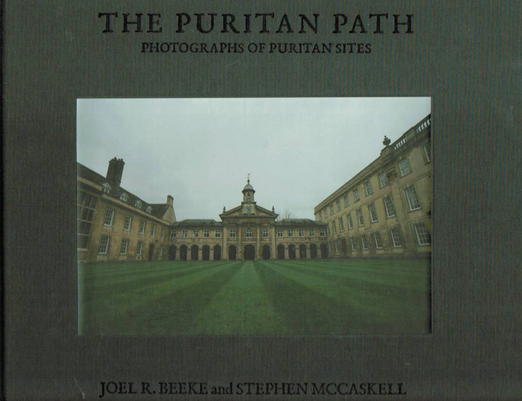 The Puritan Path: From the Reformation to the Modern Era, A Pictorial Witness