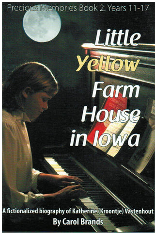 Precious Memories #2 - Little Yellow Farm House in Iowa