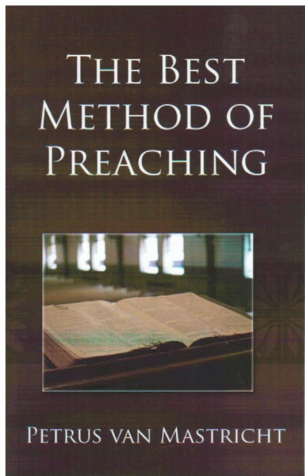 The Best Method of Preaching