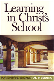 Puritan Paperbacks - Learning in Christ's School