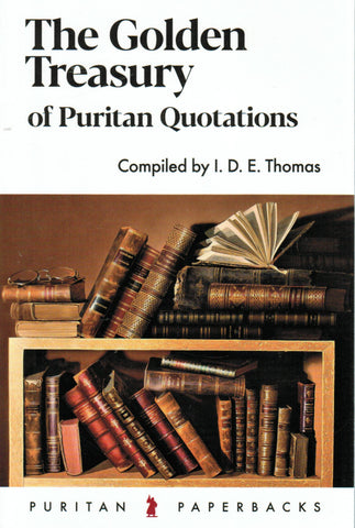 Puritan Paperbacks - A Puritan Golden Treasury