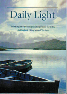 Daily Light: Morning and Evening Readings from the Bible