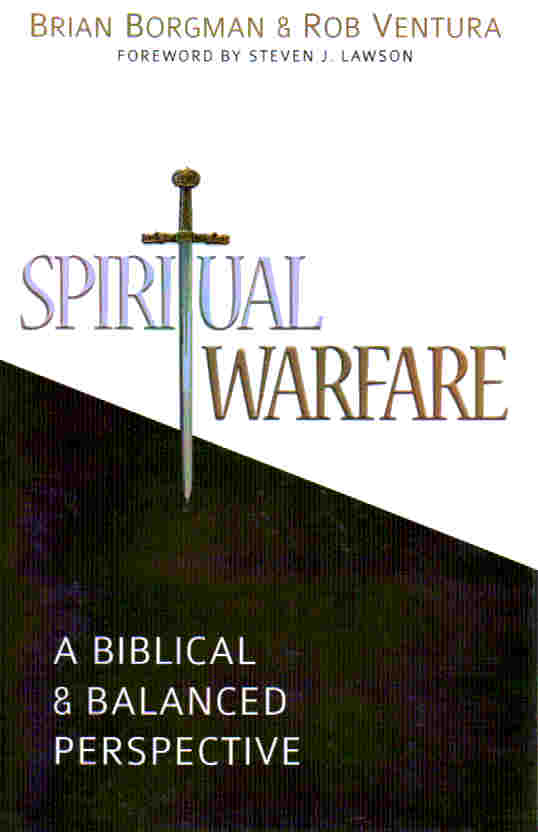 Spiritual Warfare: A Biblical and Balanced Perspective
