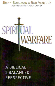 Spiritual Warfare: A Biblical and Balanced Perspective