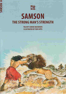 BibleWise - Samson: The Strong Man's Strength