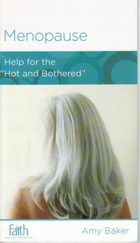 NewGrowth Minibooks - Menopause: Help for the "Hot and Bothered"