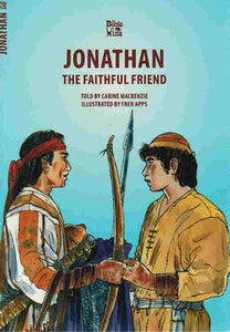 BibleWise - Jonathan the Faithful Friend