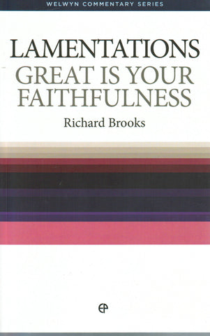 Lamentations: Great is Your Faithfulness