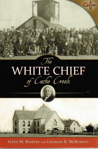 The White Chief of Cache Creek