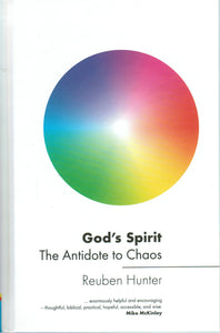 God's Spirit: The Antidote to Chaos