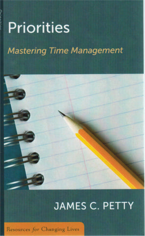 Resources for Changing Lives - Priorities: Mastering Time Management