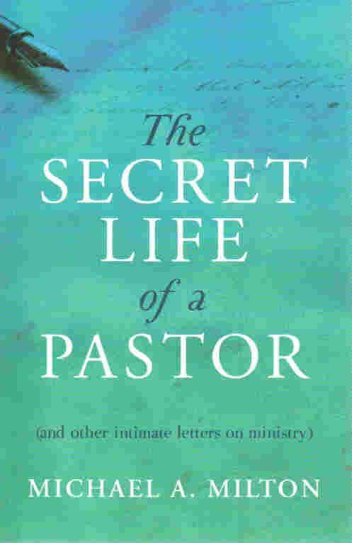 The Secret Life of a Pastor