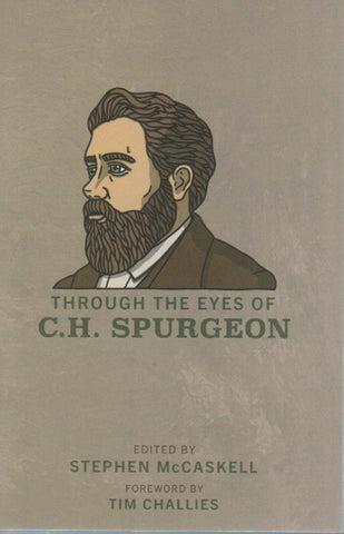 Through the Eyes of C.H. Spurgeon