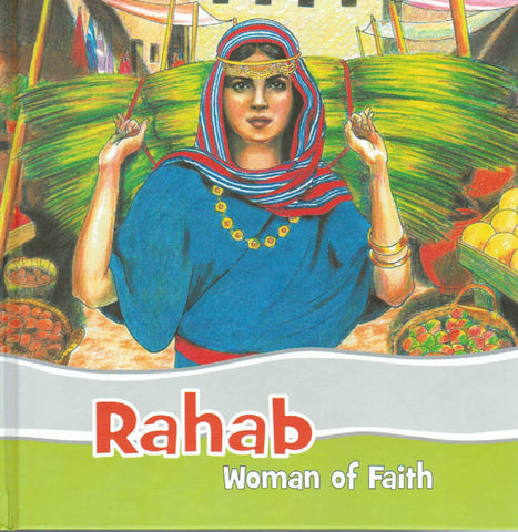 Faithful Footsteps - Rahab: Woman of Faith
