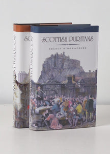 Scottish Puritans - Select Biographies 2 Volume Set
