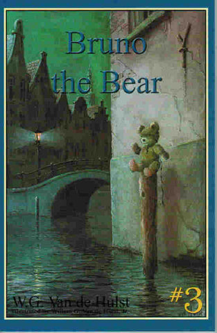 Stories Children Love # 3 - Bruno the Bear