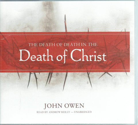 The Death of Death in the Death of Christ - Audio Book