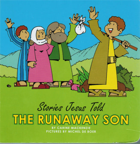 Stories Jesus Told - The Runaway Son