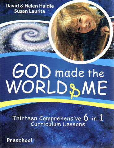 God Made the World & Me: 13 Comprehensive Lessons