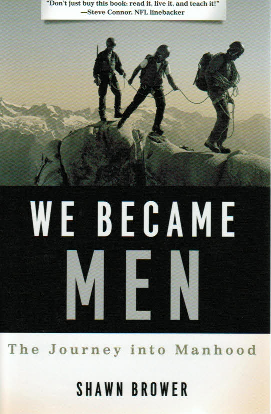 We Became Men: The Journey Into Manhood