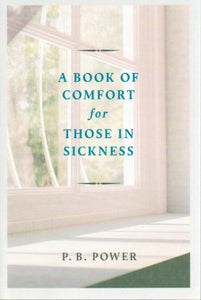 A Book of Comfort for Those in Sickness