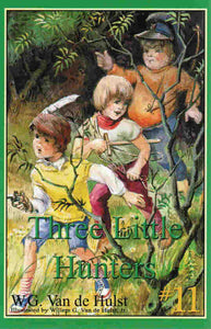 Stories Children Love #11 - Three Little Hunters