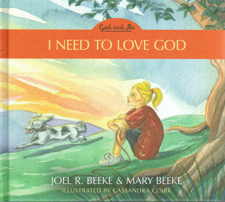 God and Me Series - I Need to Love God
