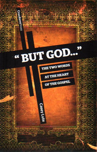 But God...: The Two Words at the Heart of the Gospel