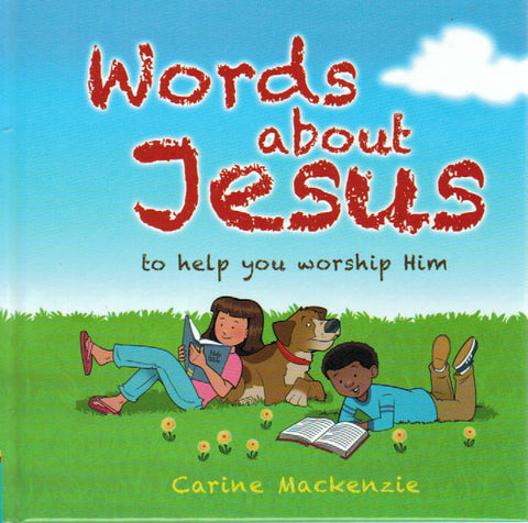 Words About Jesus to Help you Worship Him