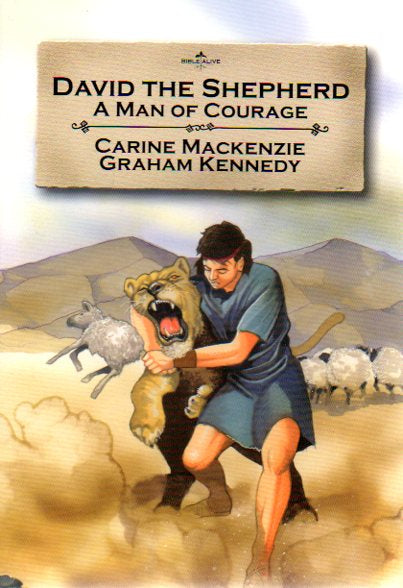 BibleAlive - David the Shepherd: A Man of Courage